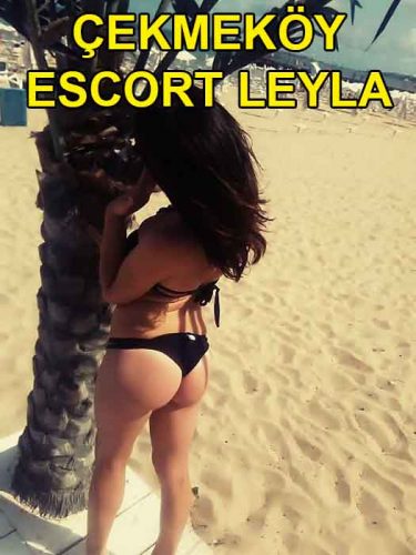 Çekmeköy Yeni Gelin Escort Leyla